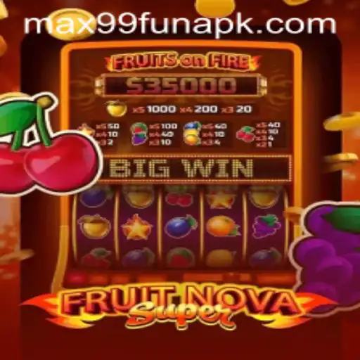 Unveiling FruitNovaSuper: A Fresh Adventure with MAX99.FUN