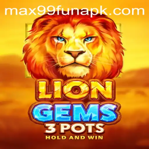 LionGems3pots: An Untamed Adventure with MAX99.FUN