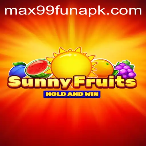 Exploring the Excitement of SunnyFruits at MAX99.FUN
